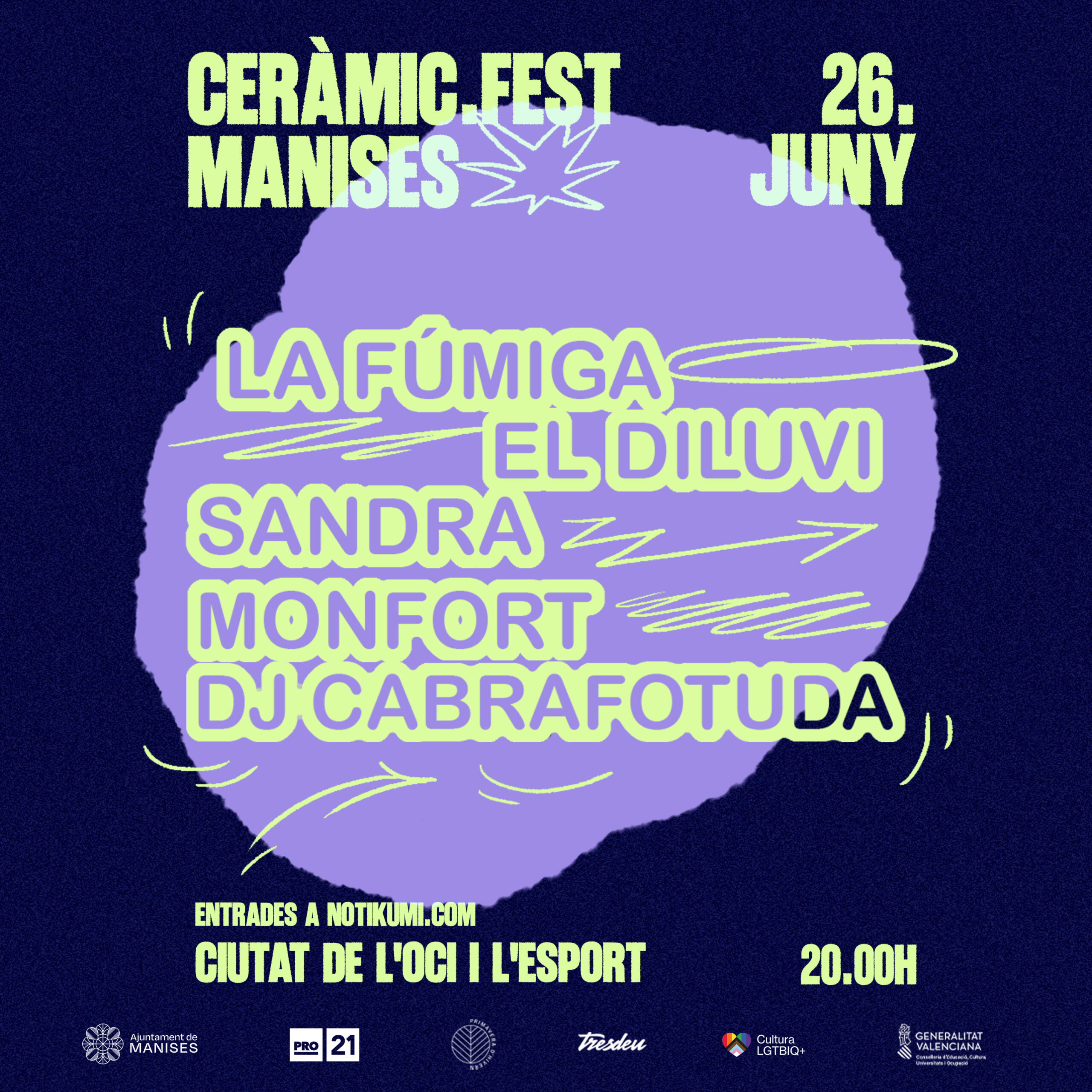 Ceràmic Fest: LA FÚMIGA + EL DILUVI + SANDRA MONFORT + DJ CABRAFOTUDA
