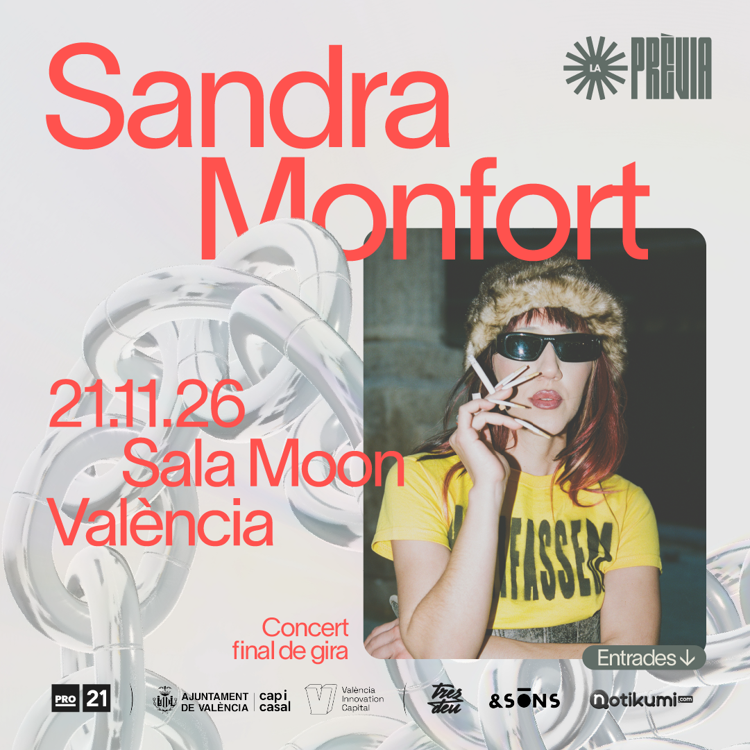 Sandra Monfort – LA PRÈVIA – Sala MOON